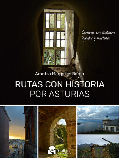 Rutas con historia por Asturias