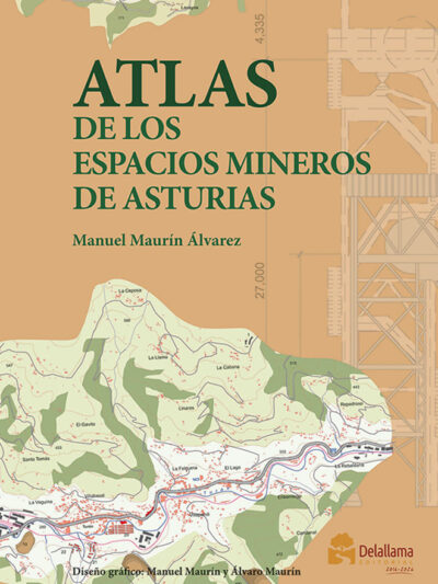 Atlas de los espacios mineros de Asturias